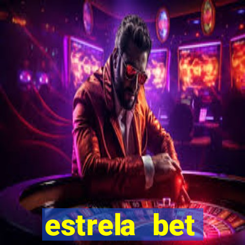 estrela bet download app